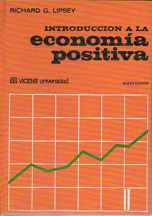 INTRODUCCIN A LA ECONOMA POSITIVA. Nueva Edicin.