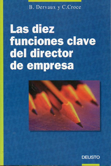 LAS DIEZ FUNCIONES CLAVE DEL DIRECTOR DE EMPRESA.