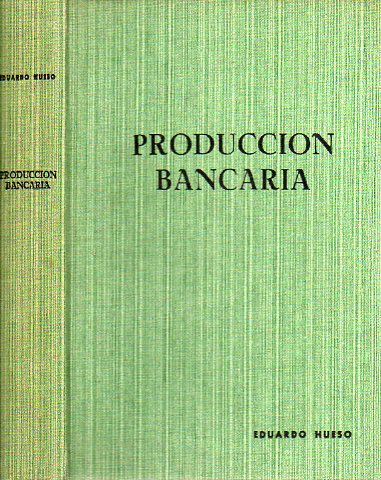 PRODUCCIN BANCARIA. 2 ed.