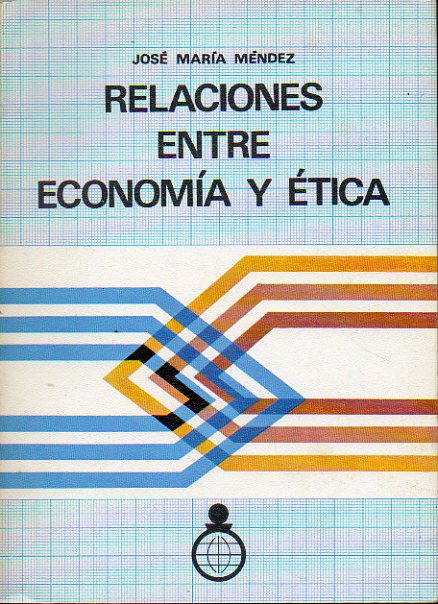 RELACIONES ENTRE ECONOMA Y TICA.