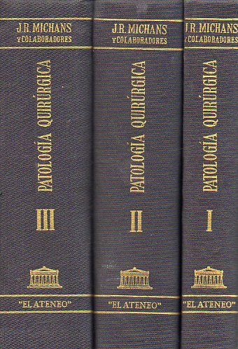 PATOLOGA QUIRRGICA. Reimpresin de la 1 ed. 3 vols.