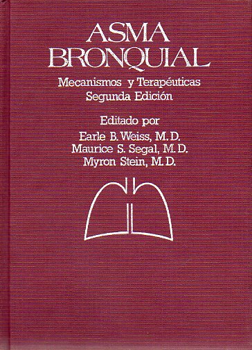 ASMA BRONQUIAL. MECANISMOS Y TERAPUTICA. 2 edicin.