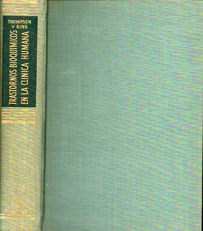 TRASTORNOS BIOQUMICOS EN LA CLNICA HUMANA.
