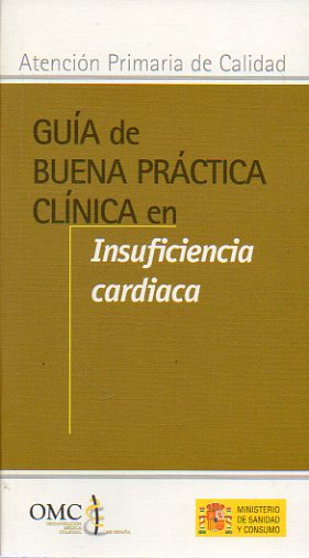 GUA DE BUENA PRCTICA CLNICA EN INSUFICIENCIA CARDIACA.