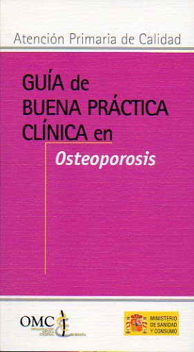 GUA DE BUENA PRCTICA CLNICA EN OSTEOPOROSIS.