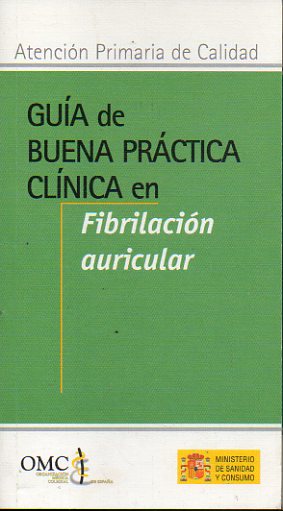 GUA DE BUENA PRCTICA CLNICA EN FIBRILACIN AURICULAR.