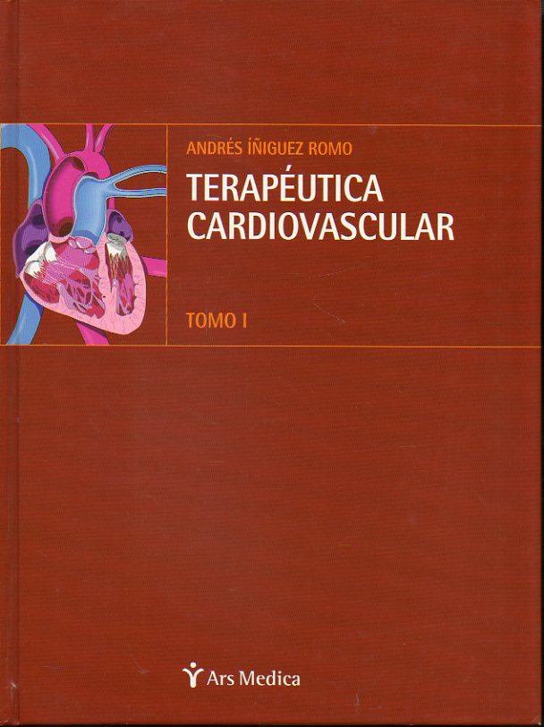 TERAPUTICA VASCULAR. Tomo I. PREVENCIN Y TERAPUTICA.