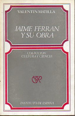 JAIME FERRN Y SU OBRA.