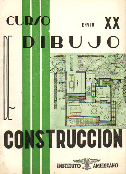 CURSO COMPLETO DE DIBUJO DE CONSTRUCCIN. LECCIONES-TEXTOS. ENVIO XX. URBANIZACIN.