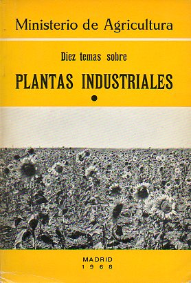 DIEZ TEMAS SOBRE PLANTAS INDUSTRIALES.