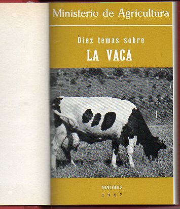 DIEZ TEMAS SOBRE LA VACA.