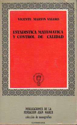 ESTADSTICA MATEMTICA Y CONTROL DE CALIDAD.