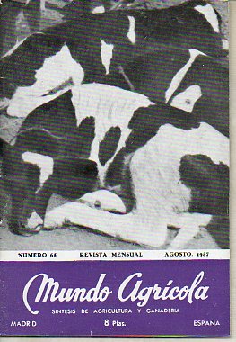 MUNDO AGRCOLA. Revista Mensual. Sntesis de Agricultura y Ganadera. N 65.