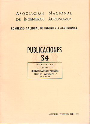 PONENCIA SOBRE INDUSTRIALIZACIN AGRCOLA. Tema 8. Subgrupo 1. 5 Parte.