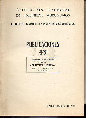 ANTEPROYECTO DE PONENCIA SOBRE FRUTICULTURA. Tema 3 Subgrupo 6. 2 Parte.