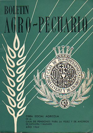 BOLETN AGRO-PECUARIO. Enero-Diciembre 1962