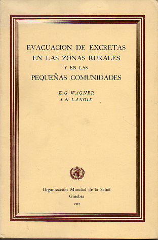 EVACUACIN DE EXCRETAS EN LAS ZONAS RURALES Y EN LAS PEQUEAS COMUNIDADES.