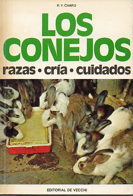 LOS CONEJOS. RAZAS. CRA. CUIDADOS.