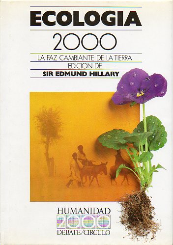 ECOLOGA 2000. LA FAZ CAMBIANTE DE LA TIERRA. Ideado por Peter Nichols. Consultor: Tom Burke.