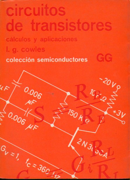 CIRCUITOS DE TRANSISTORES. CLCULOS Y APLICACIONES.