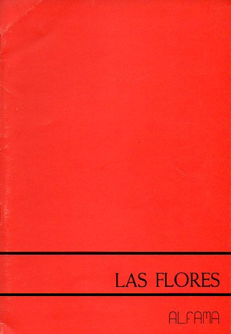 LAS FLORES.