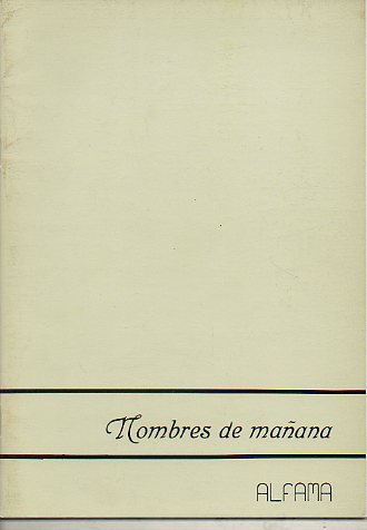 NOMBRES DE MAANA: ALFONSO CRUZ, M JOS GARCA DEL MORAL, JOAQUN GONZLEZ, TOMS MUOZ ASENSIO, FELIPE RODRIGO DEZ  Y FERNANDO SNCHEZ LPEZ.