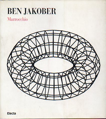 BEN JAKOBER. MAZZOCCHIO. Exposici Fundaci Pilar i Joan Mir a Mallorca, 3 juny-21 agost 1994.