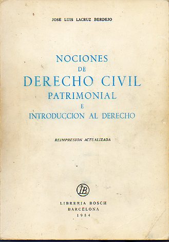 NOCIONES DE  DERECHO CIVIL PATRIMONIAL E INTRODUCCIN AL DERECHO.