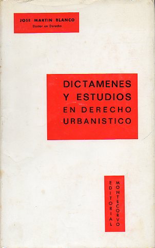 DICTMENES Y ESTUDIOS EN DERECHO URBANSTICO.