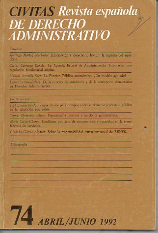 CIVITAS. Revista espaola de Derecho Administrativo. N 74. Abril-Junio 1992.