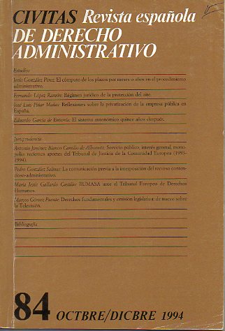 CIVITAS. Revista espaola de Derecho Administrativo. N 84. Octubre-Diciembre 1994.