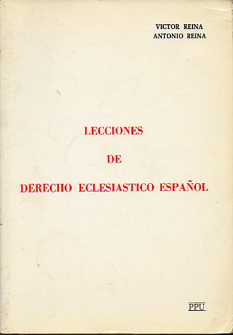 LECCIONES DE DERECHO ECLESISTICO ESPAOL.