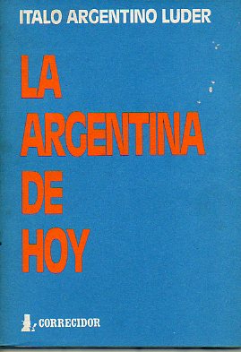 LA ARGENTINA DE HOY.