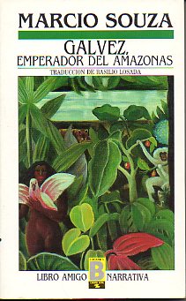 GLVEZ, EMPERADOR DEL AMAZONAS.