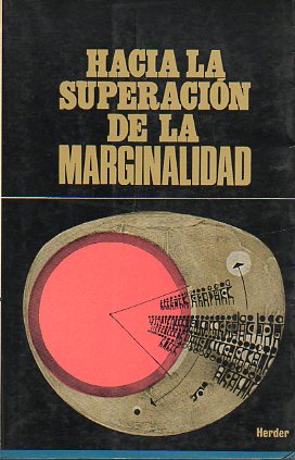 HACIA LA SUPERACIN DE LA MARGINALIDAD.