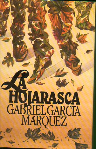 LA HOJARASCA.