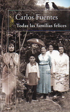 TODAS LAS FAMILIAS FELICES. 1 edicin.