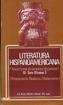 TESORO BREVE DE LAS LETRAS HISPNICAS. XI. Serie Ultramar III. PENSAMIENTO. REALISMO. MODERNISMO.