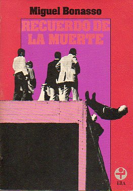 RECUERDO DE LA MUERTE. 1 ed. de 3.000 ejemplares.