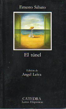 EL TNEL. Edicin de ngel Leiva. 15 ed.