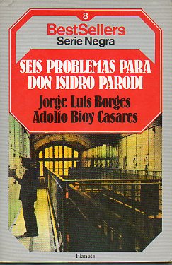 SEIS PROBLEMAS PARA DON ISIDRO PARODI.