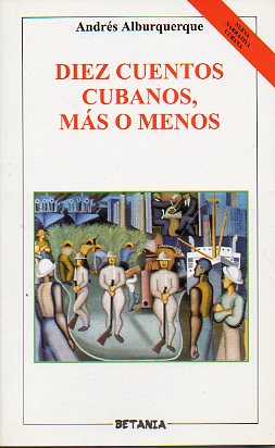 DIEZ CUENTOS CUBANOS, MS O MENOS.