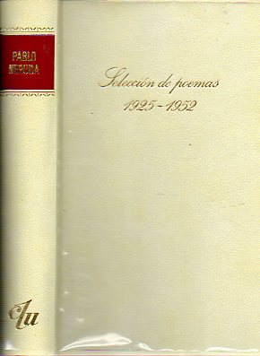 SELECCIN DE POEMAS (1925-1952). Prlogo de Horacio Gonzlez Trejo.