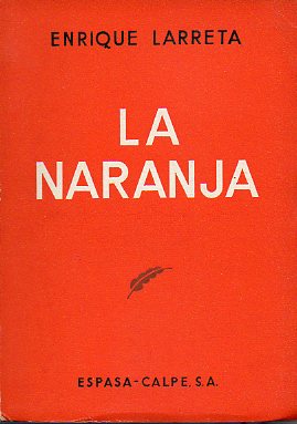 LA NARANJA. Prlogo de Gregorio Maran.