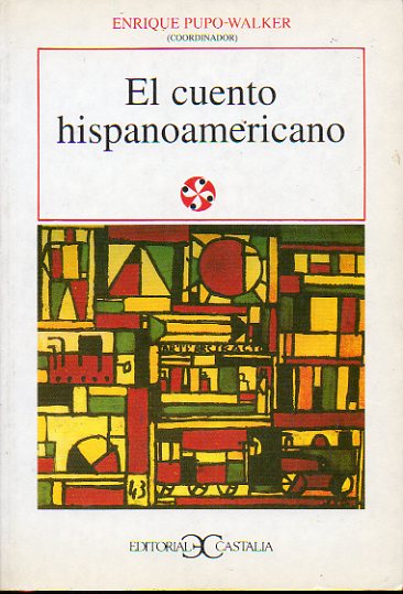 EL CUENTO HISPANOAMERICANO.