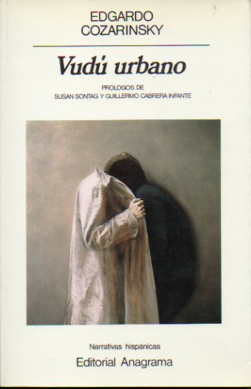 VUD URBANO. Prlogos de Susan Sontag y Guillermo Cabrera Infante.