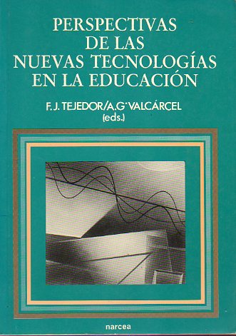 PERSPECTIVAS DE LAS NUEVAS TECNOLOGA EN LA EDUCACIN.