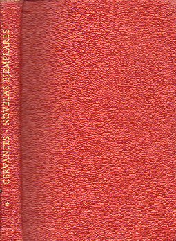 LA GITANILLA / RINCONETE Y CORTADILLO / LA ILUSTRE FREGONA. Novelas Ejemplares.