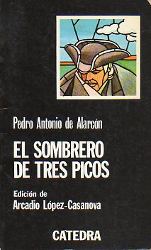 EL SOMBRERO DE TRES PICOS. 10 ed.