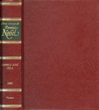 OBRAS SELECTAS: LA FAMILIA DE PASCUAL DUARTE / CRISTO VERSUS ARIZONA / VIAJE A LA ALCARRIA / MRS. CALDWELL HABLA CON SU HIJO.